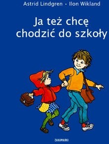 Ja też chcę chodzić do szkoły