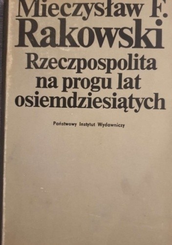 Rzeczpospolita na progu lat osiemdziesiatych