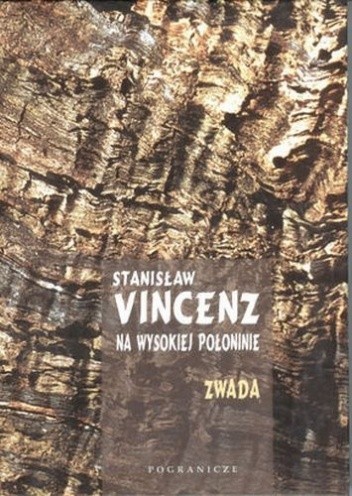 Na wysokiej połoninie. Pasmo II Nowe czasy. Księga I Zwada