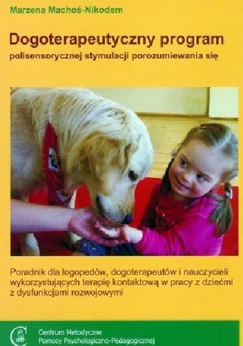 Dogoterapeutyczny program polisensorycznej stymulacji porozumiewania się