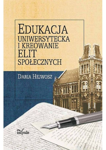 Edukacja uniwersytecka i kreowanie elit społecznych