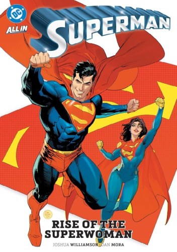 Superman: Rise of The Superwoman