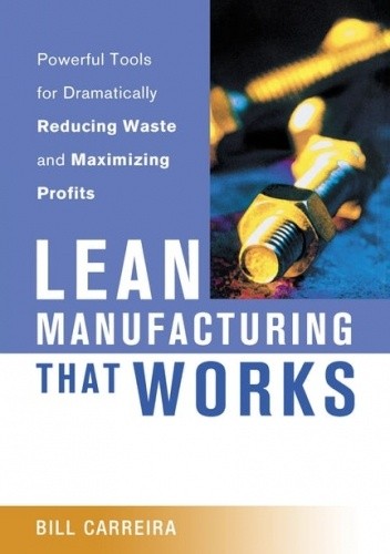 Lean Manufacturing That Works