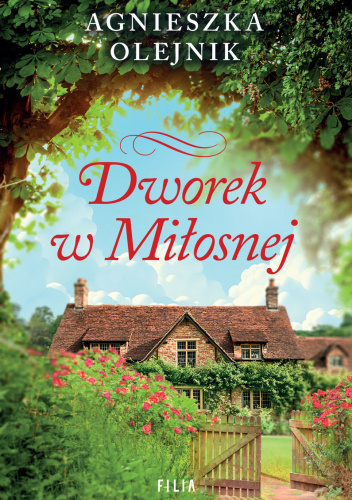 Dworek w Miłosnej