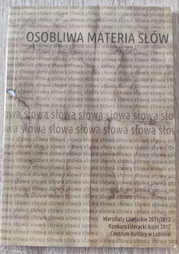 Konkurs literacki Kajet 2012 "Osobliwa materia słów"