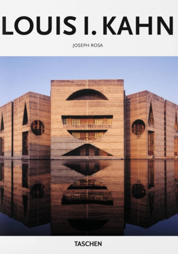 Louis I. Kahn, 1901-1974: Enlightened Space