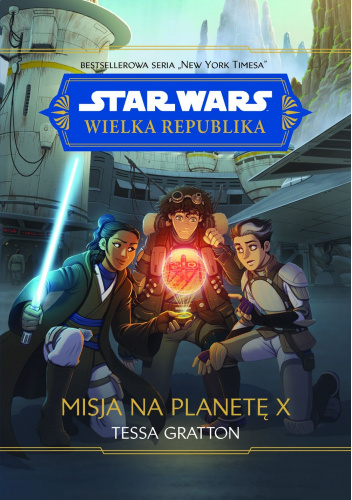 Star Wars: Wielka Republika: Misja na Planetę X