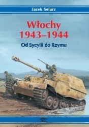 Włochy 1943-1944. Od Sycylii do Rzymu