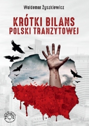 Krótki bilans Polski tranzytowej
