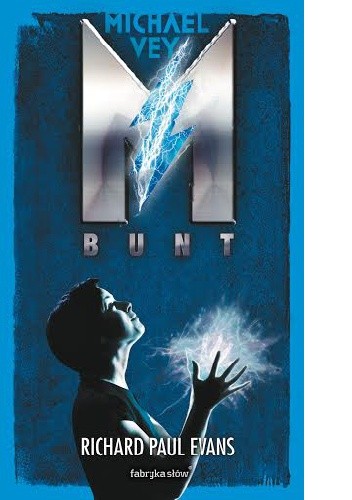 Michael Vey. Bunt