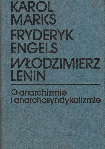 O anarchizmie i anarchosyndykalizmie