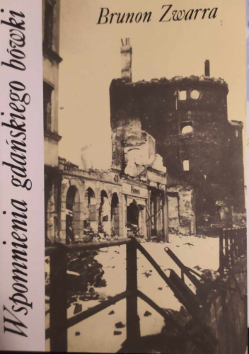 Wspomnienia gdańskiego bówki. Tom 4