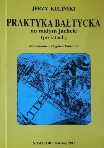 Praktyka bałtycka na małym jachcie (po latach)