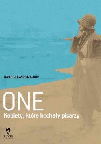 One. Kobiety, które kochały pisarzy
