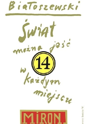 Świat można jeść w każdym miejscu