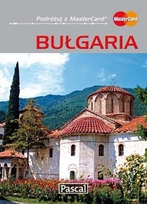Bułgaria. Przewodnik Ilustrowany Master Card