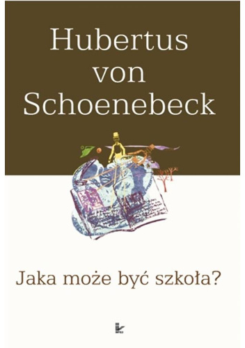 Jaka może być szkoła?