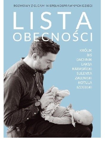Lista obecności. Rozmowy z ojcami niepełnosprawnych dzieci