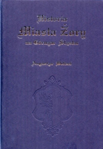 Historia Miasta Żory na Górnym Śląsku
