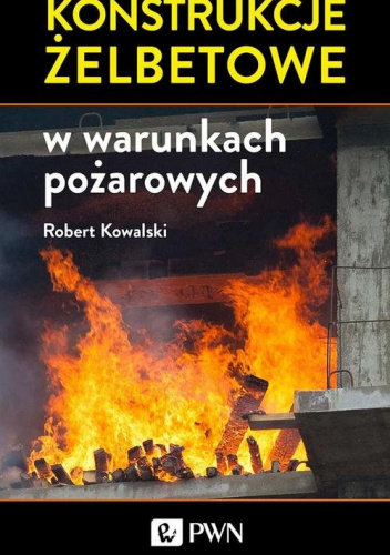 Konstrukcje żelbetowe w warunkach pożarowych