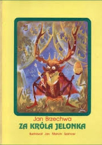 Za króla Jelonka