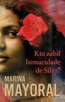 Kto zabił Inmaculadę de Silva?