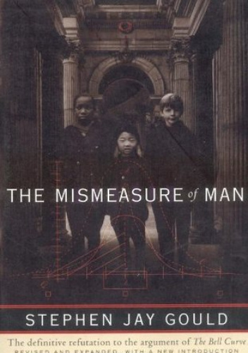 The Mismeasure of Man