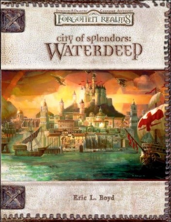 City of Splendors: Waterdeep