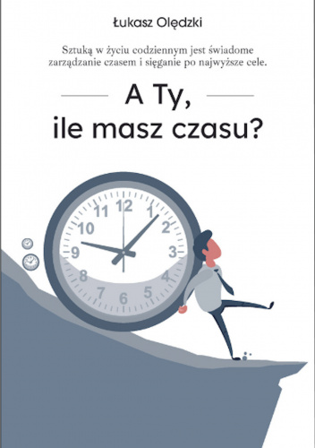 A Ty, ile masz czasu?