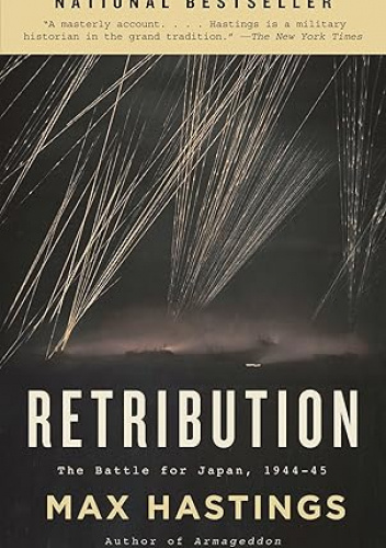 Retribution. The Battle for Japan, 1944-45