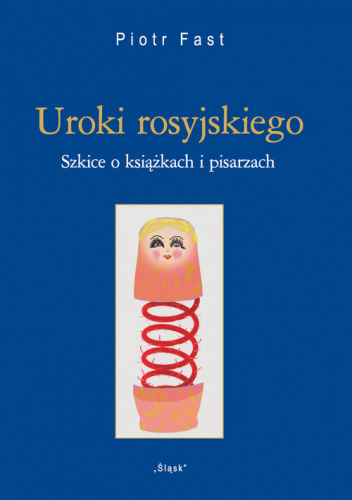 Uroki rosyjskiego (Nr 29) Szkice o książkach i pisarzach