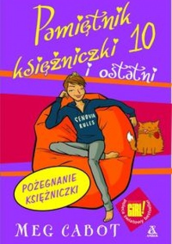 Pamiętnik księżniczki 10  i ostatni. Pożegnanie księżniczki