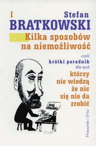 Kilka sposobów na niemożliwość