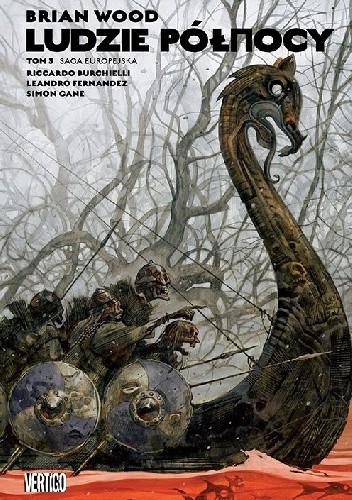 Ludzie północy. Tom 3. Saga europejska