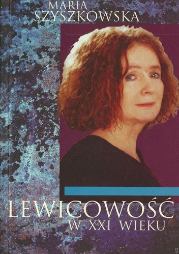 Lewicowość w XXI wieku