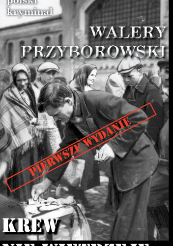 Krew nie wietrzeje