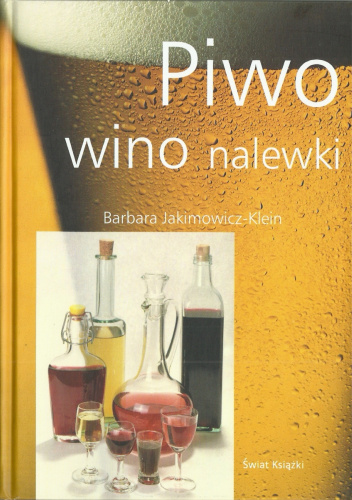 Piwo, wino, nalewki