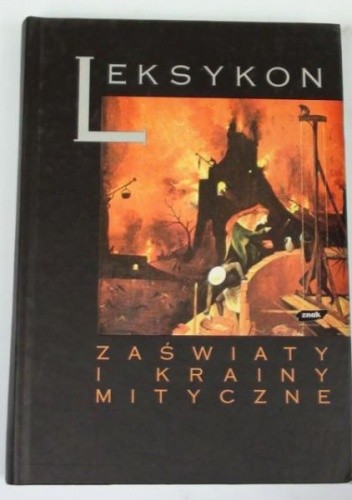Zaświaty i krainy mityczne: Leksykon