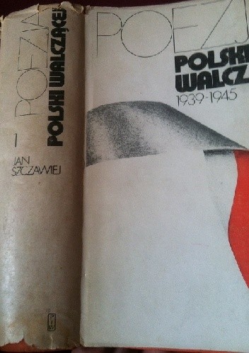 Poezja Polski Walczącej antologia t I