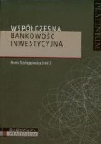 Współczesna bankowość inwestycyjna