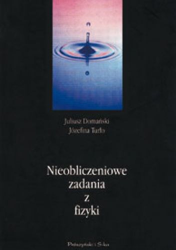 Nieobliczeniowe zadania z fizyki