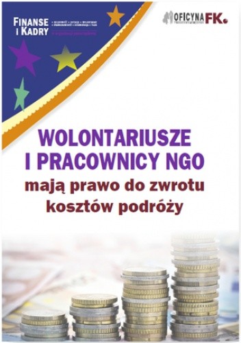 Wolontariusze i pracownicy NGO mają prawo do zwrotu kosztów podróży