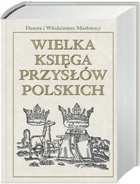 Wielka księga przysłów polskich