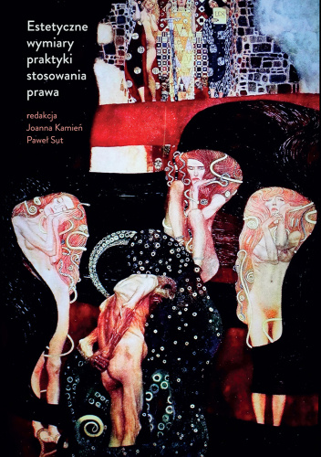 Estetyczne wymiary praktyki stosowania prawa