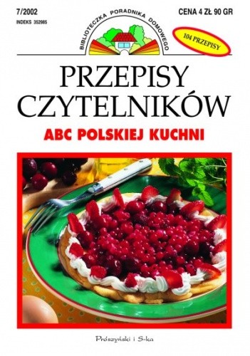 Przepisy Czytelników: ABC polskiej kuchni