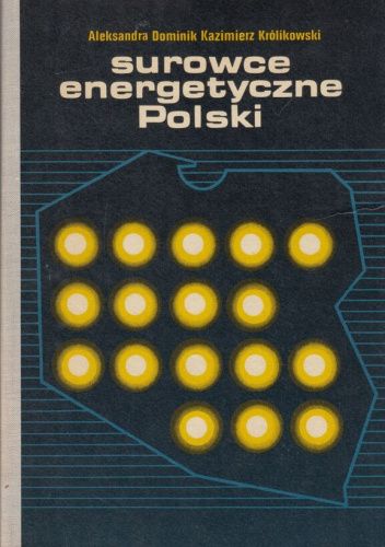 Surowce energetyczne Polski
