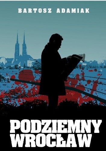 Podziemny Wrocław: Kto wysysa krew w Breslau?
