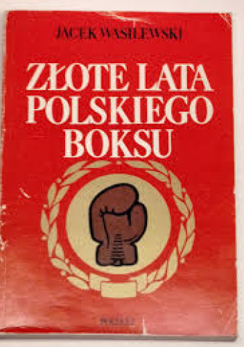 Złote lata polskiego boksu