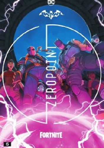 Batman/Fortnite: Zero Point #5