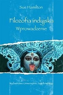 Filozofia indyjska. Wprowadzenie